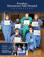 Froedtert Menomonee Falls Hospital Foundation Newsletter Cover - Spring/Summer 2020